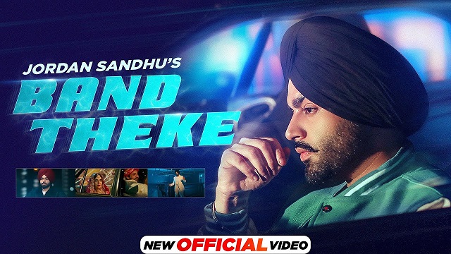 Band Theke Lyrics Jordan Sandhu