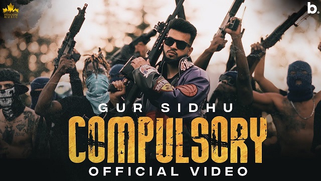 Compulsory Lyrics Gur Sidhu