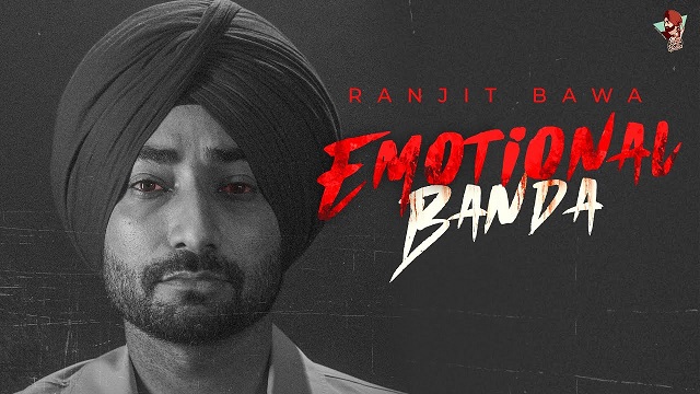 Emotional Banda Lyrics – Ranjit Bawa