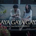 Gaya Gaya Gaya Lyrics - Rupali Moghe | Shashwat Singh