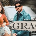 Grace Lyrics Gurnam Bhullar