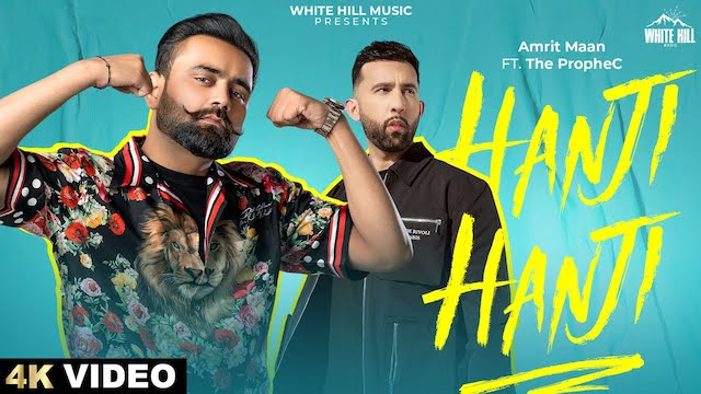 Hanji Hanji Lyrics – Amrit Maan | The PropheC