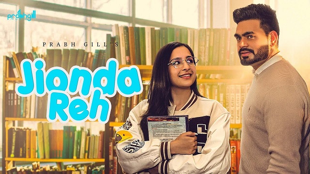 Jionda Reh Lyrics Prabh Gill