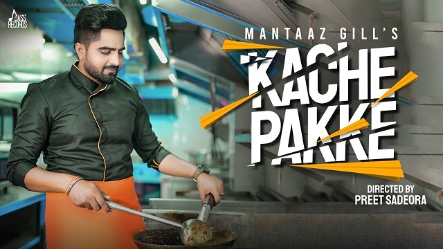 Kache Pakke Lyrics Mantaaz Gill