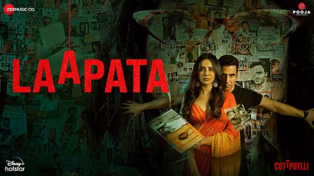 Laapata Lyrics (Cuttputlli) - Payal Dev & Dev Negi