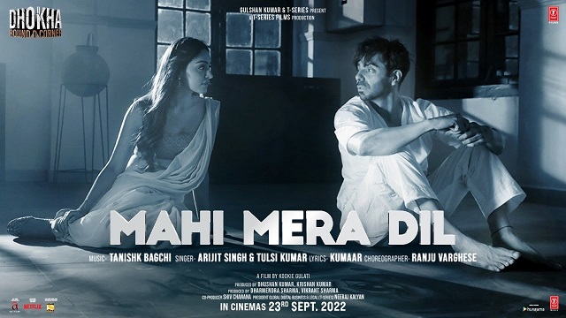 Mahi Mera Dil Lyrics (Dhokha) - Arijit Singh | Tulsi Kumar