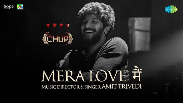 Mera Love Main Lyrics - Chup | Amit Trivedi