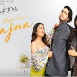 O Sajna Lyrics - Neha Kakkar