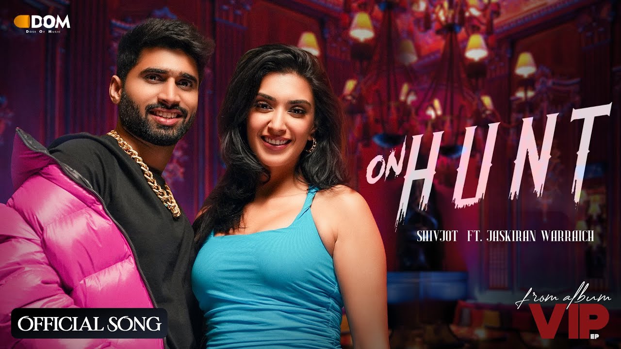 On Hunt Lyrics – Shivjot