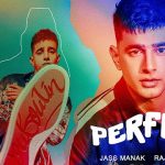Perfect Lyrics - Jass Manak