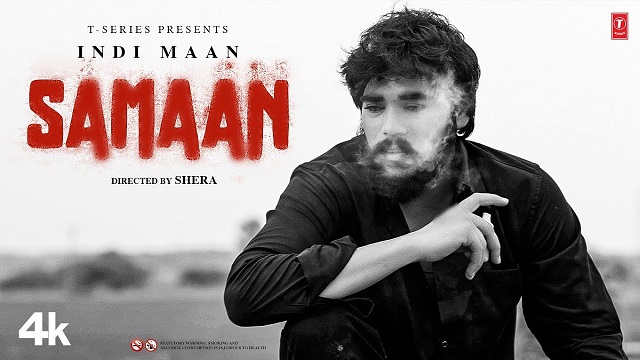 Samaan Lyrics – Indi Maan