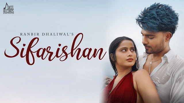 Sifarishan Lyrics Ranbir Dhaliwal