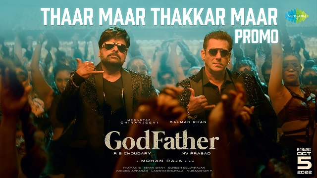 Thaar Maar Thakkar Maar Lyrics – God Father