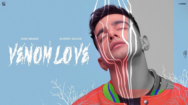 Venom Love Lyrics - Jass Manak Venom Love Lyrics – Jass Manak