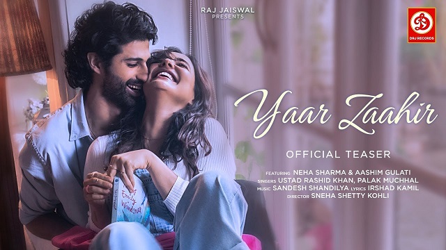 Yaar Zaahir Lyrics – Ustad Rashid Khan | Palak Muchhal