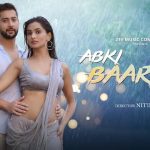 Abki Baarish Mein Lyrics - Raj Barman | Sakshi Holkar