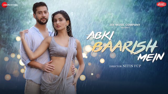 Abki Baarish Mein Lyrics - Raj Barman | Sakshi Holkar
