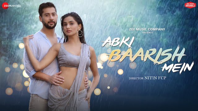 Abki Baarish Mein Lyrics – Raj Barman | Sakshi Holkar