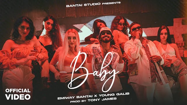 Baby Lyrics – Emiway Bantai | Young Galib