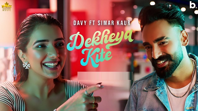 Dekhya Kite Lyrics Davy | Simar Kaur