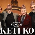 Keti Ko Lyrics - Uunchai | Nakash Aziz