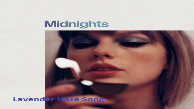 Lavender Haze Lyrics (Midnights) - Taylor Swift