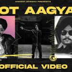 Lot Aagya Lyrics - Himmat Sandhu
