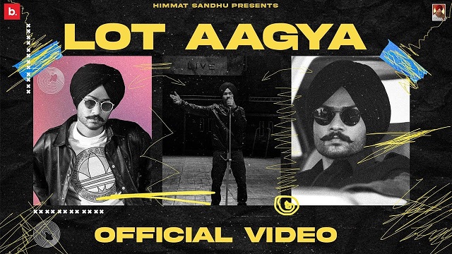 Lot Aagya Lyrics - Himmat Sandhu
