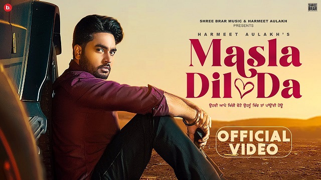 Masla Dil Da Lyrics – Harmeet Aulakh