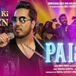 Paisa Lyrics (Jaggu Ki Lalten) - Mika Singh
