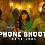 Phone Bhoot (Theme Song) Lyrics - Baba Sehgal