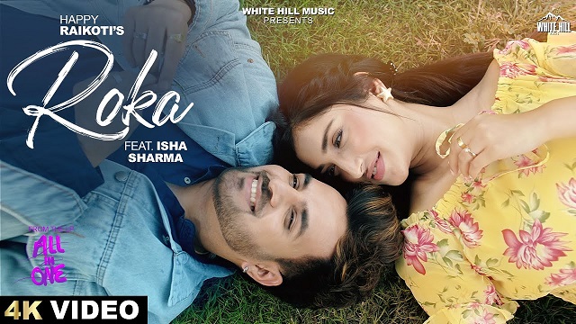 Roka Lyrics - Happy Raikoti