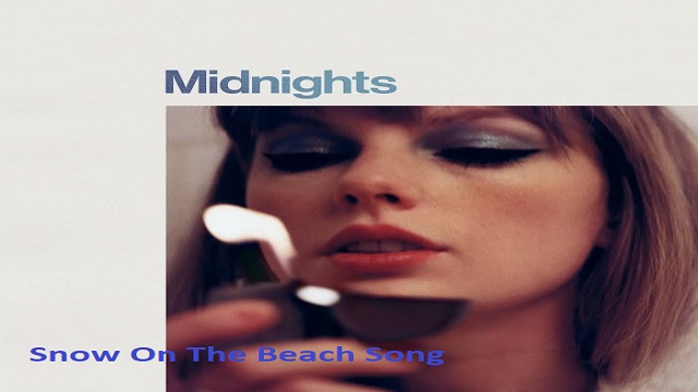 Snow On The Beach Lyrics - Taylor Swift