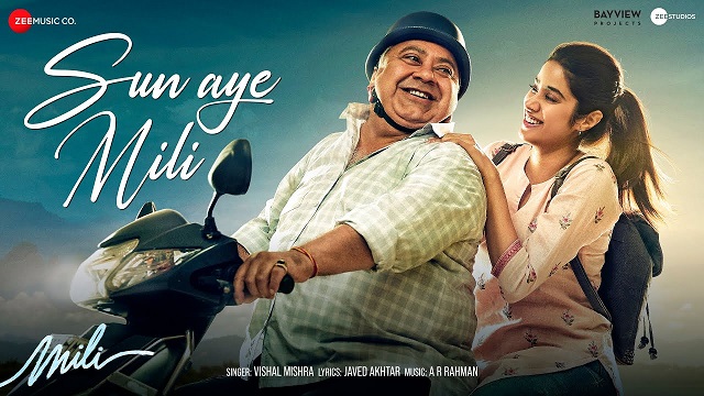 Sun Aye Mili Lyrics (Mili) - Vishal Mishra