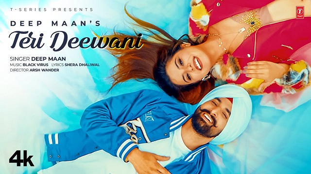 Teri Deewani Lyrics Deep Maan