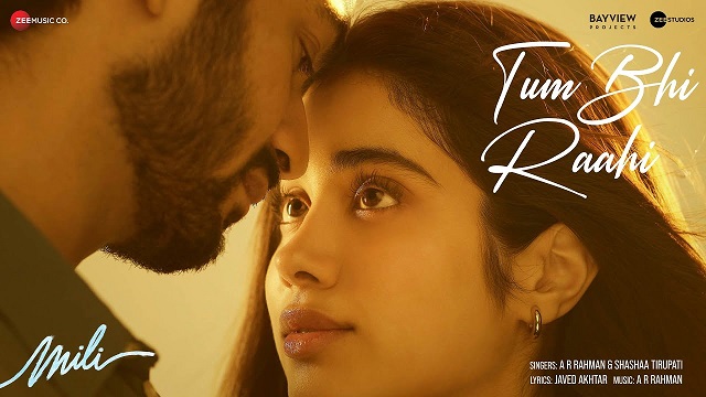 Tum Bhi Raahi Lyrics (Mili) - A.R. Rahman