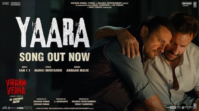 Yaara Lyrics (Vikram Vedha) - Armaan Malik