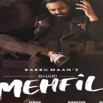 Bhari Mehfil Lyrics - Babbu Maan