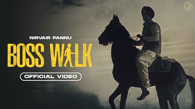 Boss Walk Lyrics - Nirvair Pannu