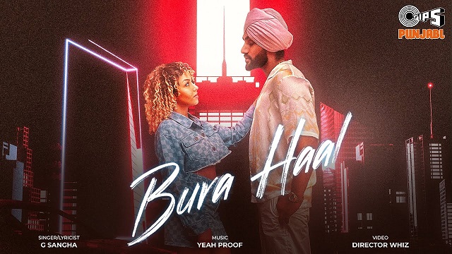 Bura Haal Lyrics - G Sangha