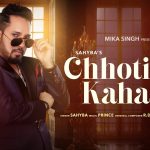 Chhoti Si Kahani Se Lyrics - Mika Singh | Sahyba