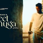 Geet Banuga Lyrics Kaka