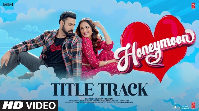 Honeymoon (Title Track) Lyrics - Gippy Grewal | Simar Kaur