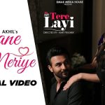 Jaane Meriye Lyrics (Tere Layi) - Akhil