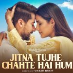 Jitna Tujhe Chahte Hai Hum Lyrics Raj Barman