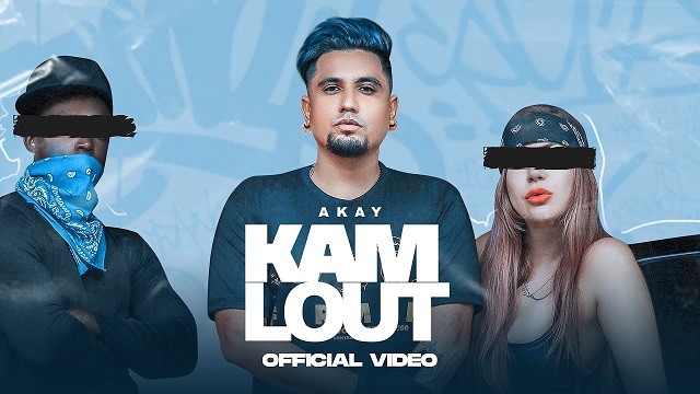 Kam Lout Lyrics - A-Kay