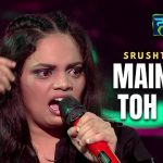 Main Nahi Toh Kaun Lyrics - Srushti Tawade