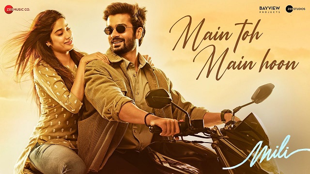 Main Toh Main Hoon Lyrics (Mili) - Abhilasha Sinha