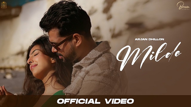 Milde Lyrics - Arjan Dhillon