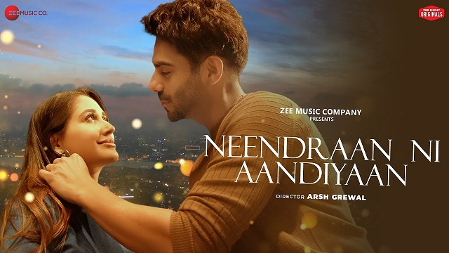 Neendraan Ni Aandiyaan Lyrics - Aparshakti Khurana